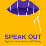 Speak out harassment sign Speak out harassment sign