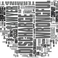 WRONGFUL DISCHARGE LAWYER TEXT WORD CLOUD CONCEPT WRONGFUL DISCHARGE LAWYER TEXT WORD CLOUD CONCEPT