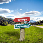 Street Sign Forgiveness versus Revenge