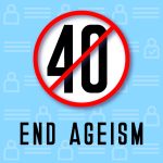 Stop ageism. And age discrimination in workplace. Stop negative age stereotypes. Vector illustration