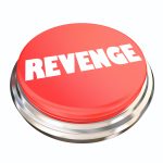 Revenge Button Get Even Vengeance 3d Illustration